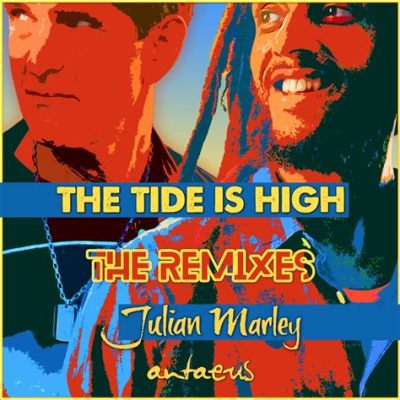 The Tide Is High : Een reggae anthem met hypnotiserende ritmes en een melodie die de ziel raakt